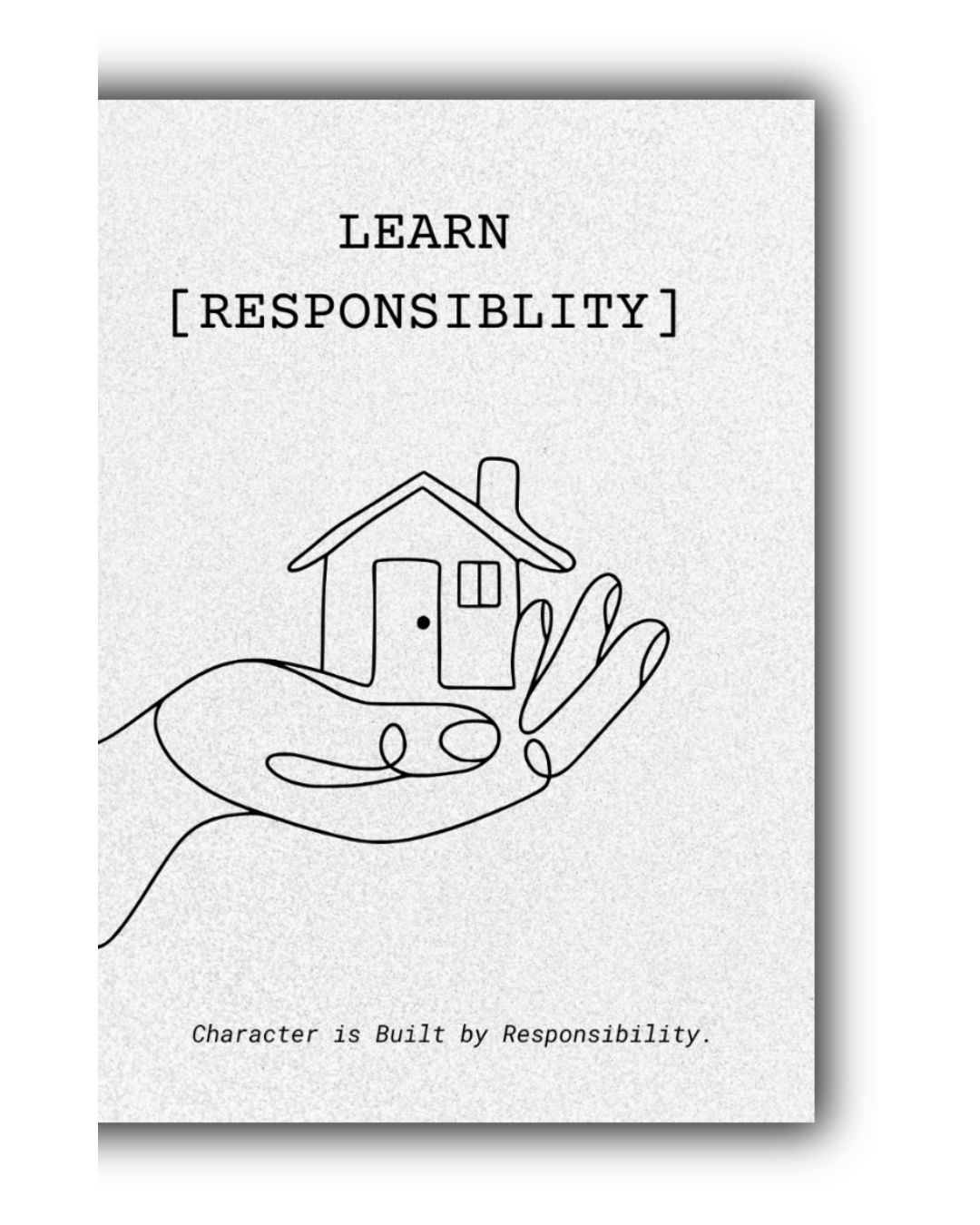 Learn To Take Responsiblity